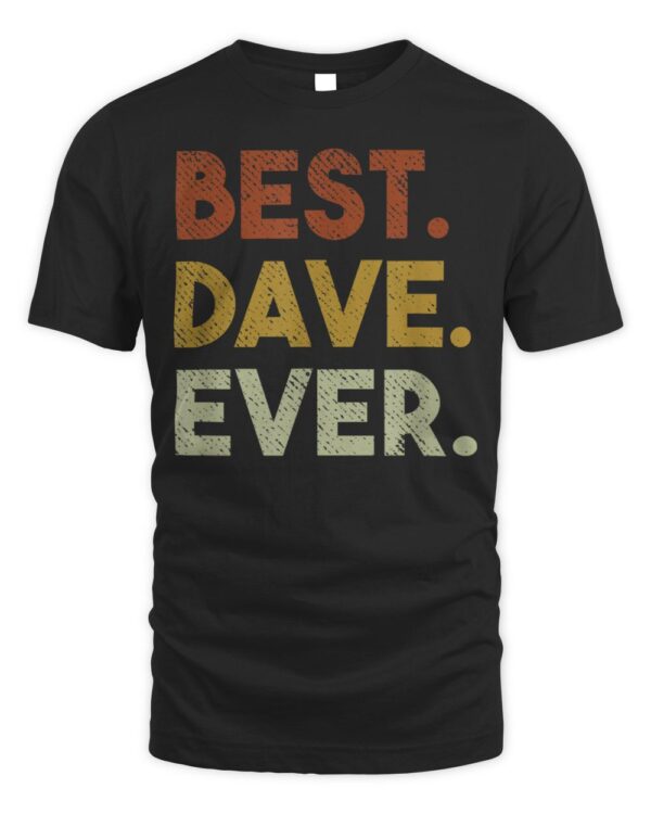 Best Dave Ever – Dave portnoy T-Shirt