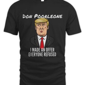 Funny Don Poorleone – Anti Trump 2024 T-Shirt