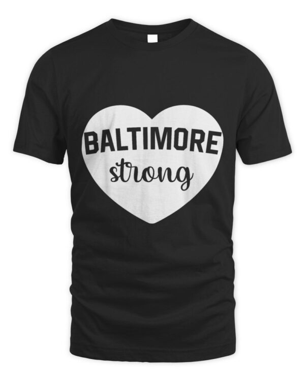Baltimore Heart, Baltimore Bridge Heart, Baltimore Strong T-Shirt