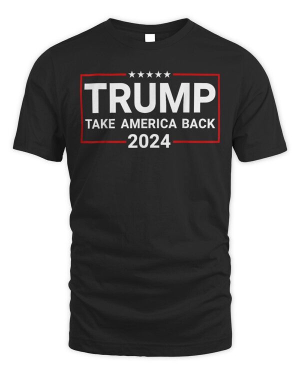 Donald Trump 2024 Take America Back Election – The Return T-Shirt