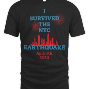 Funny NYC Earthquake, Humourous NYC Quake T-Shirt