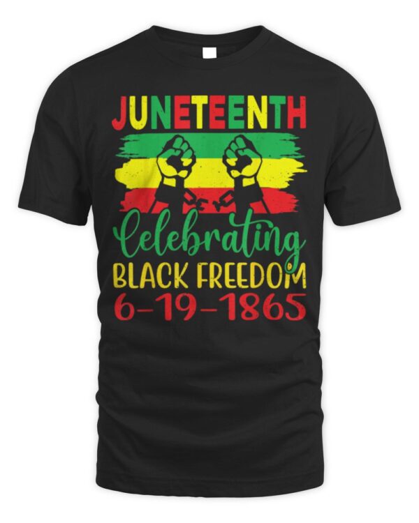 Juneteenth Flag Celebrating Black Freedom Juneteenth 1865 T-Shirt