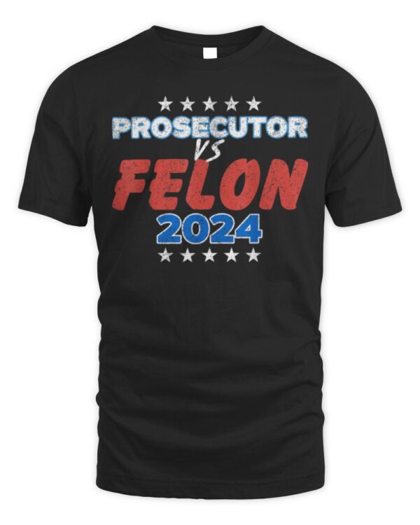 Prosecutor vs Felon 2024 Retro Funny T-Shirt