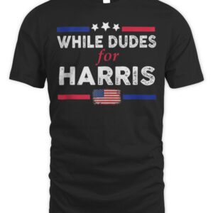 White Dudes For Kamala Harris T-Shirt