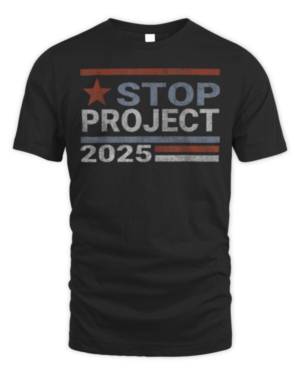 Stop project 2025 American flag Anti trump biden supporter T-Shirt