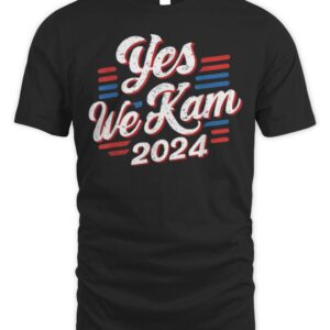 Yes We Kam Madam Harris Funny Election T-Shirt