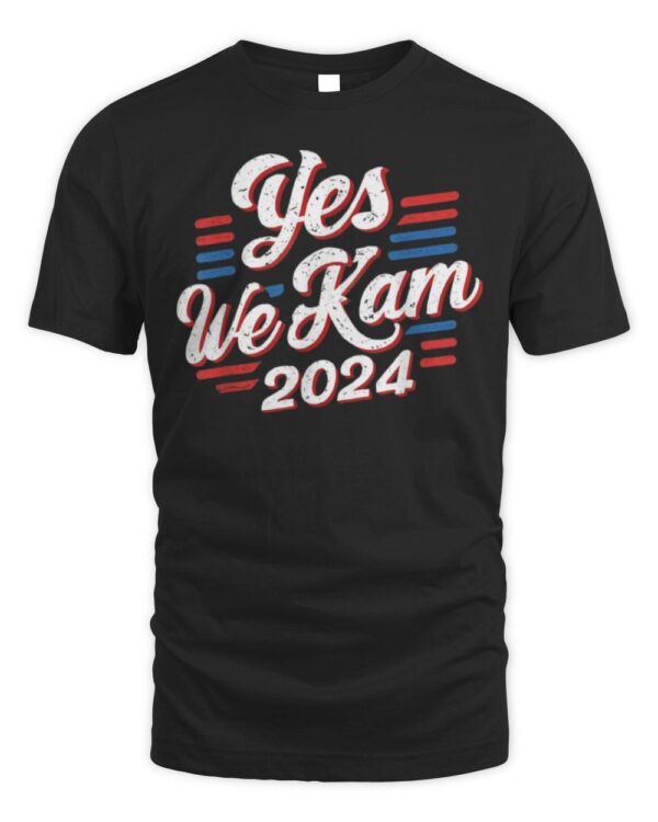 Yes We Kam Madam Harris Funny Election T-Shirt